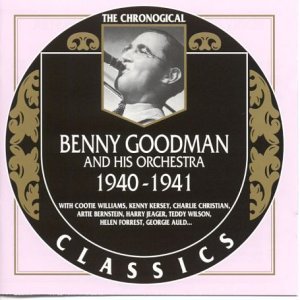 Benny & His Orchestra Goodman/1940-41 Benny Goodman & His Or@Import-Fra